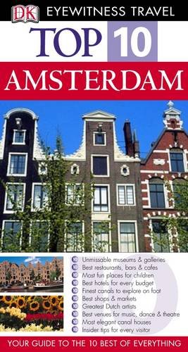 DK Eyewitness Top 10 Travel Guide Amsterdam (DK Eyewitness Travel Guide) DK