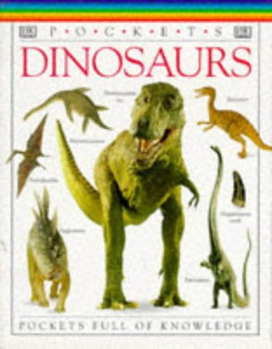 Dinosaurs (DK Pockets full of knowledge) DK