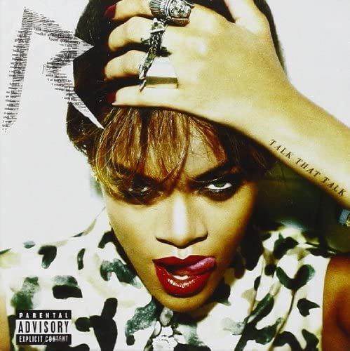 RIHANNA-TALK THAT TALK By Rihanna (0001-01-01) [Audio CD]