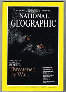 National Geographic Magazine October 1995 MBox220 Threatened by War