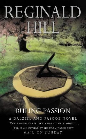Ruling Passion (Dalziel & Pascoe Novel) Hill, Reginald
