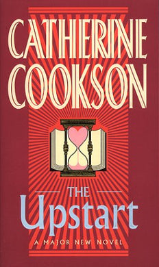 The Upstart [Paperback] Trust, Catherine Cookson Charitable