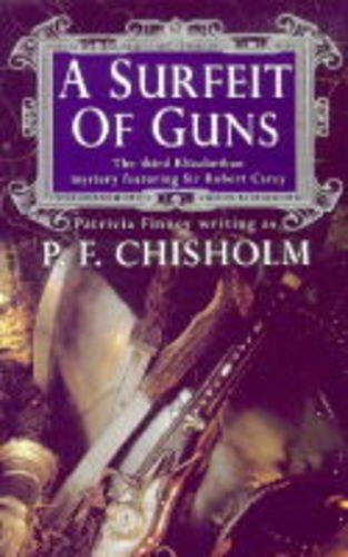 A Surfeit of Guns F Chisholm, P