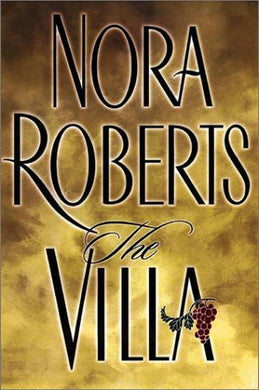 The Villa [Hardcover] Roberts, Nora