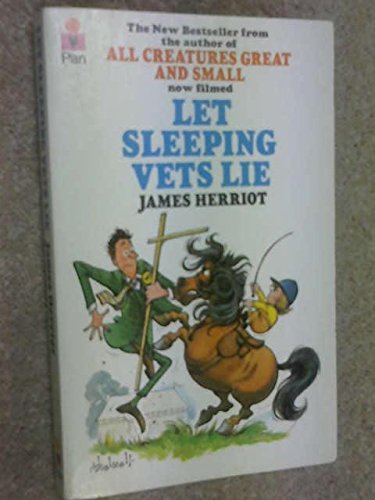 LET SLEEPING VETS LIE. [Paperback] Herriot, James
