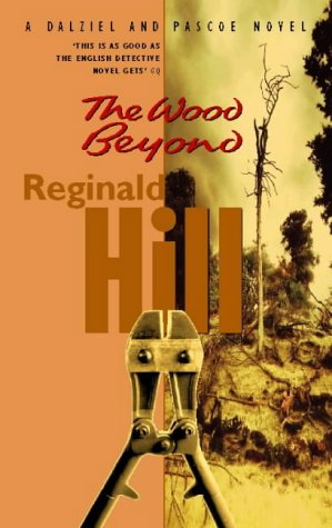 The Wood Beyond [Paperback] Hill, Reginald