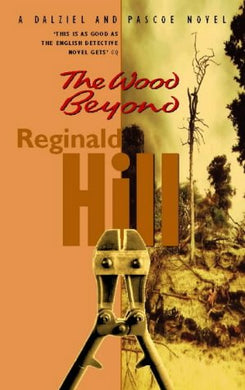 The Wood Beyond [Paperback] Hill, Reginald