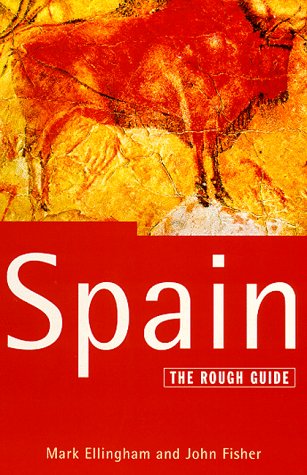 Spain: the Rough Guide [Paperback] Ellingham, Mark