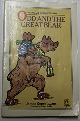 Odd and the Great Bear (A Magnet book) Roose-Evans, James and Robb, Brian