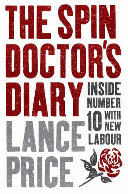 Spin Doctor's Diary [Hardcover] Lance Price