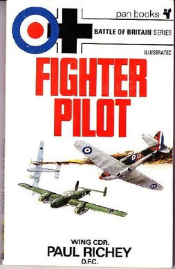 Fighter Pilot (Battle of Britain series) Richey, Paul and Richey, Diana