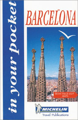 In Your Pocket Barcelona (In Your Pocket S.) Michelin Travel Publications