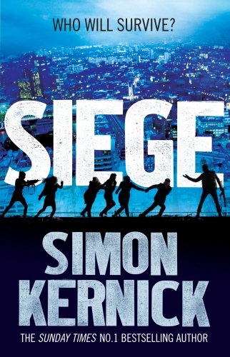 Siege: (Scope 1) Kernick, Simon