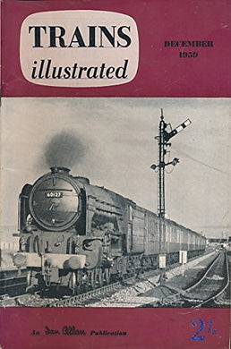 Trains Illustrated Volume 12 No 134. December 1959