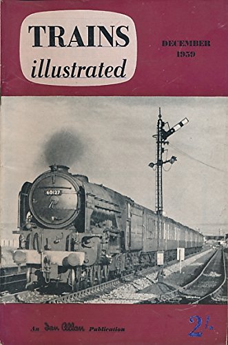 Trains Illustrated Volume 12 No 134. December 1959