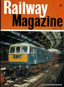 Railway Magazine volume 112, No 780 : April 1966