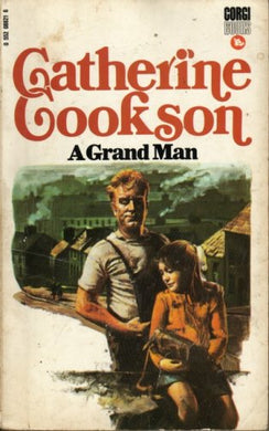 A Grand Man Cookson, Catherine
