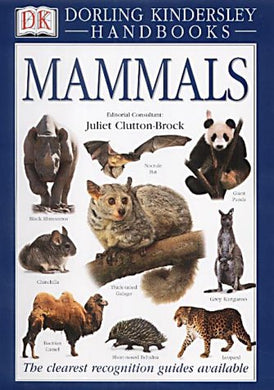 DK Handbook:  Mammals (DK Handbooks) Clutton-Brock, Juliet