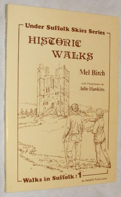 Historic Walks in Suffolk