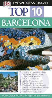 DK Eyewitness Top 10 Travel Guide: Barcelona (DK Eyewitness Travel Guide) [Paperback] Sorensen, AnneLise and Chandler, Ryan