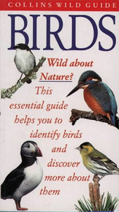 Collins Wild Guide ? Birds of Britain and Northern Europe (Collins Wild Guide S.) Holden, Peter