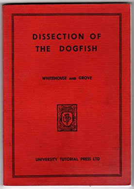 DISSECTION OF THE DOGFISH