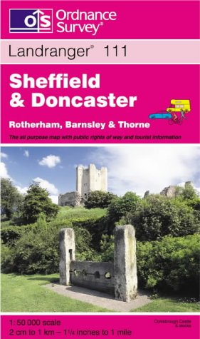 Sheffield and Doncaster, Rotherham, Barnsley and Thorne (Landranger Maps) Ordnance Survey