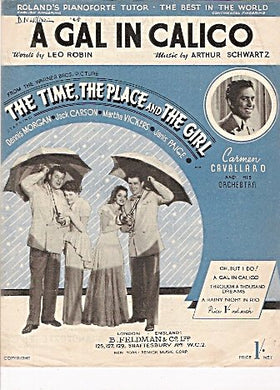 Sheet Music - a gal in calico from the warner bros picture the time the place the girl - carmen cavallaro and his orchestra