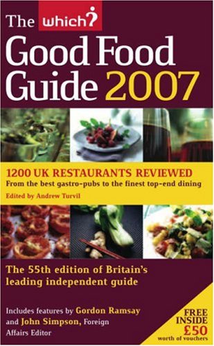 The Which? Good Food Guide 2007