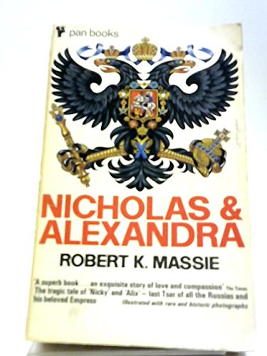 Nicholas & Alexandra [Paperback] Robert K.Massie and Black and White Photographs