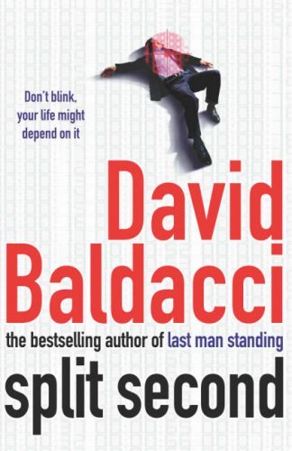 Split Second by David Baldacci (2003-12-27)