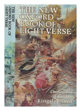 The New Oxford Book of Light Verse [Hardcover] Amis,Kingsley (Edited By)