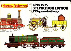 Hornby Railways, 1825-1975 Stephenson Edition 150 years of Railways [Paperback] No Author