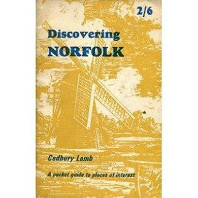 Discovering Norfolk [Paperback] Lamb, Cadbury
