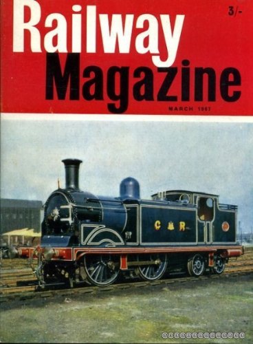 Railway Magazine volume 113, No 791 : March 1967