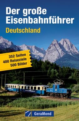 Der gro?e Eisenbahnf?hrer Deutschland Preu?, Erich; Beitelsmann, Michael and Schricker, Peter