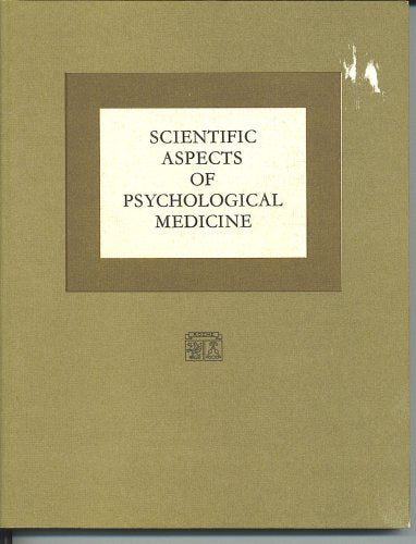 Scientific Aspects of Psychological Medicine