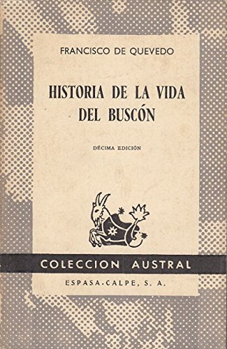 HISTORIA DE LA VIDA DEL BUSCON [Paperback] DE QUEVEDO, FRANCISCO