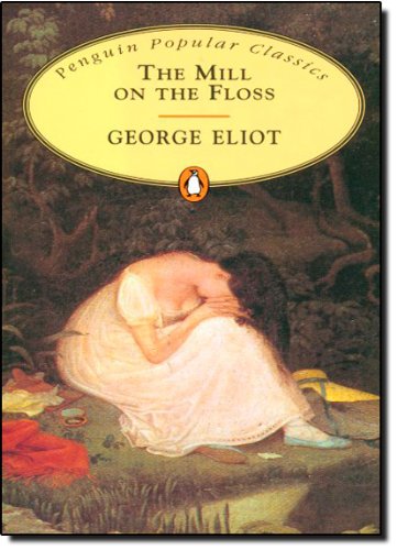 The Mill on the Floss Eliot, George