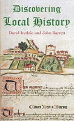 Discovering Local History (Discovering S.) [Paperback] Iredale, David and Barrett, John