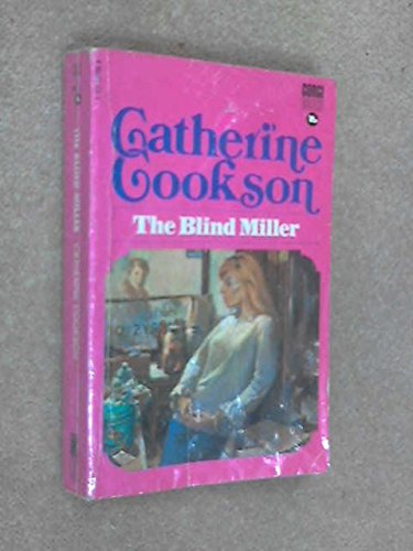 The Blind Miller [Paperback] Cookson, Catherine.