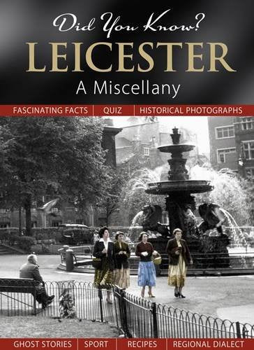 Did You Know? Leicester: A Miscellany [Hardcover] Skinner, Julia