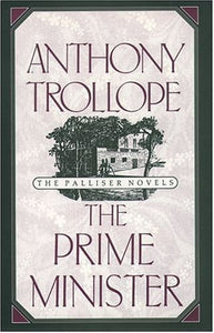 The Prime Minister (Oxford World's Classics) [Paperback] Trollope, Anthony; Uglow, Jennifer; Whistler, Hector and McCormick, John