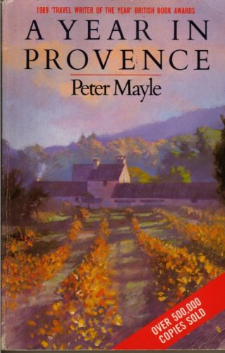 A Year in Provence - Peter Mayle - Paperback