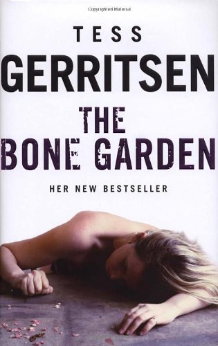 The Bone Garden Gerritsen, Tess