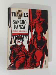 The Travails of Sancho Panza [Hardcover] Saunders,James