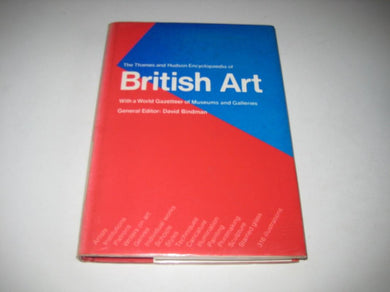The Thames and Hudson Encyclopaedia of British Art Bindman, David
