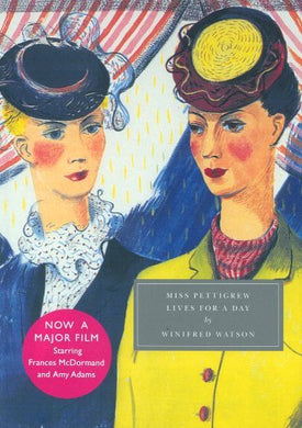 Miss Pettigrew Lives for a Day: Written by Winifred Watson, 2000 Edition, Publisher: Persephone Books Ltd [Paperback]