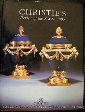CHRISTIE'S: REVIEW OF THE SEASON 1995. [Hardcover] Russell, Francis. (Editor).