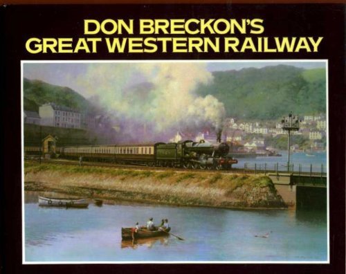 Don Breckon's Great Western Railway Breckon, Don